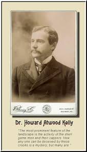 Soapy Smith's Soap Box: Dr. Howard Atwood Kelly