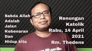 Maybe you would like to learn more about one of these? Renungan Harian Katolik Rabu 14 April 2021 Dv Channel Youtube