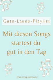 Gute Laune Playlist Playlist 9 Songs Songs