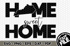 Download Kentucky Home Sweet Home Graphic By Svgexpress Creative Fabrica SVG Cut Files