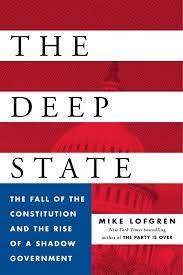 Buy killing the deep state: The Deep State The Fall Of The Constitution And The Rise Of A Shadow Government Lofgren Mike Amazon De Bucher