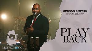 And download for free gerson rufino dia de sol playback.mp3. Play Back Gerson Rufino Reconstrucao Video Letra Youtube