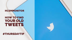 Even if you only tweeted once a day for three years, that's over 1,000 tweets you've got to scroll through. Thursdaytip How To Find Your Old Tweets Health Care Social Media