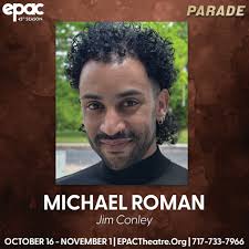 Meet the Cast of 𝘗𝘈𝘙𝘈𝘋𝘌! Michael Roman (Jim Conley)