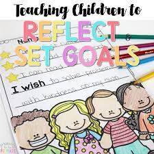 Kids grow up so fast that you. Goal Setting For Kids Made Simple Proud To Be Primary