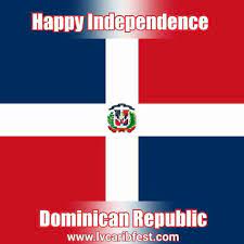 Happy dominican independence day in spanish. Happy Independence Day Dominican Republic Happy Independence Happy Independence Day Independence