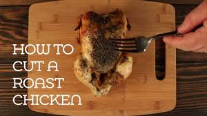 If frying in a deep fryer, the time its called fabricating a chicken. How To Cut A Roast Chicken Youtube