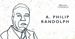 A. Philip Randolph was a civil rights pioneer who founded one of the first  Black labor unions in the nation. His efforts to confront systemic racism  led to the first major federal