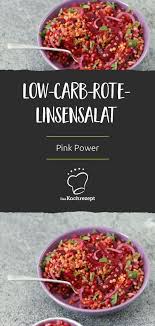Low Carb Rote Linsensalat Rezept Linsensalat Rote Linsen Salat Rezepte