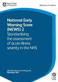 Therefore, in patients with covid 19, all staff should be aware that any increase in oxygen. National Early Warning Score News 2 Rcp London