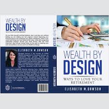 Design a professional book cover for wealth by design | Book cover contest  | 99designs