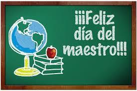 El día del maestro es una festividad que nace en el siglo xx y que está ampliamente distribuida por el mundo. 15 De Mayo Dia Del Maestro Y De La Maestra