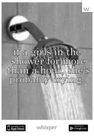 Check spelling or type a new query. 28 Crying In The Shower True Story Ideas Crying In The Shower Me Quotes Crying