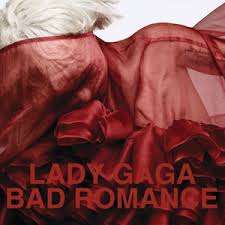 E you and me could. Bad Romance Wikipedia