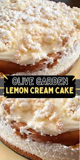 Olive Garden Lemon Cream Cake Copycat Recipe In 2020 Lemon Cream Cake Cake Cupcake Cakes