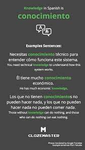 He has much economic knowledge. How To Say Knowledge In Spanish Clozemaster