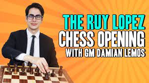The Ruy Lopez Chess Opening - GM Damian Lemos (Deep Dive) - YouTube