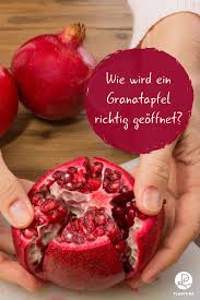 Wie Wird Ein Granatapfel Richtig Geoffnet Immer Wieder Stellt Sich Die Frage Wie Man Die Fruchte Des Granatapfels Am Besten Ess Essen Granatapfel Gutes Essen