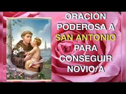 Conseguir Novio A Con San Antonio Oracion Poderosa Youtube Oracion A San Antonio Oracion Para Conseguir Novio Oraciones Poderosas