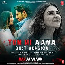 Tum Hi Aana Duet Version Mp3 Song Download Marjaavaan Tum Hi Aana Duet Version त म ह आन ड एट वर जन Song By Jubin Nautiyal On Gaana Com