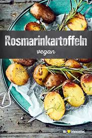 Rosmarinkartoffeln Rezept Edeka Rezept Rosmarinkartoffeln Rezept Rosmarinkartoffeln Beilage Zu Fisch
