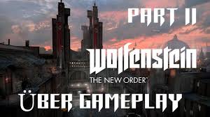Since my attempts to capture gameplay footage accidentally resulted in the creation of nearly 5,000 screenshots, here's the official gameplay trailer. Wolfenstein The New Order Part 11 Welcome To Berlin Pc Uber Gameplay