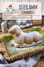 Susses Oster Lamm Rezept Sandmasse Klassiker Zu Ostern Rezept Lamm Rezepte Lamm Essen Fur Besondere Anlasse