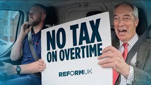 NO TAX ON OVERTIME UNDER REFORM! A Reform government will reward hard  workers. | Nigel Farage | Facebook
