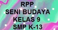 Maybe you would like to learn more about one of these? Rpp 1 Lembar Seni Budaya Kelas 9 Smp Semester 1 2 Terbaru Kherysuryawan Id