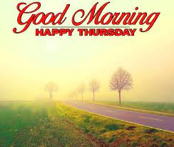 Nature With Good Morning Happy Thursday Images Hd Download Good Morning Happy Thursday Good Morning Images Morning Images