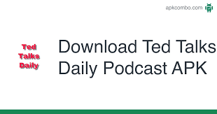 This will open a window with several options for sharing or downloading. Download Ted Talks Daily Podcast Apk Latest Version