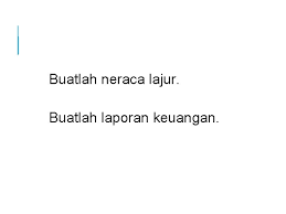 Maybe you would like to learn more about one of these? Neraca Lajur Hajar Cherry Puspalillah S Ab M