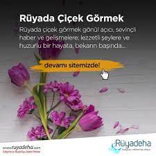 ruyada cicek gormek ne anlama geliyor cicek yorum ruya