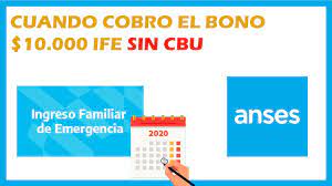 Fecha de cobro del refuerzo ife preguntas frecuentes: Cuando Cobro El Bono 10 000 Ife Sin Cbu Fecha De Cobro Del Bono En Efectivo Youtube
