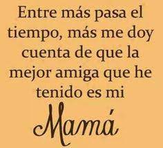 I am the luckiest man/woman in the world for having you as a mother. 160 Mujer Ideas Spanish Quotes Quotes Words