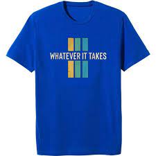 Whatever It Take Blue T Shirts Blue Tshirt Print Clothes T Shirt