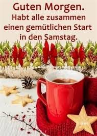 Die 117 besten bilder von samstag. 560 Samstag Ideen In 2021 Samstag Samstagsgrusse Guten Morgen Samstag