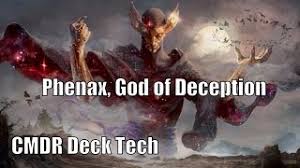 The_gentleman03 created a new deck: Phenax God Of Deception Article By Cmdr Decks