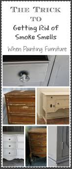 How To Rid Furniture Of Smoke Smells Smoke Smell Furniture Painted Furniture