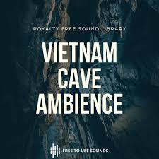 Vietnamese Ambience Phong Nha Paradise Cave Soundscape
