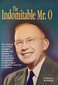 Indomitable Mr. O book by Norman Rohrer