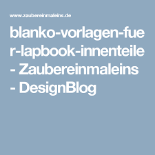 Weitere ideen zu unterricht ideen, lapbook ideen, schulideen. Blanko Vorlagen Fuer Lapbook Innenteile Zaubereinmaleins Designblog Zaubereinmaleins Lernen Macht Spass Lernheft