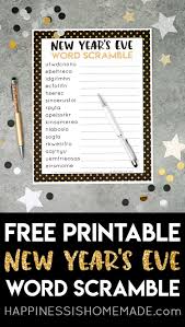 New Year S Eve Word Scramble Printable Answers A Fun Game For All Ages To Ring In The New Year Happiness Is Word Scramble Printable New Years Eve Words