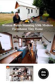 Woman Builds Stunning 30k Modern Farmhouse Tiny Home Tiny House Tiny House Blog Modern Farmhouse