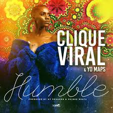 Download Clique Viral X Yo Maps Humble Zed Gossip