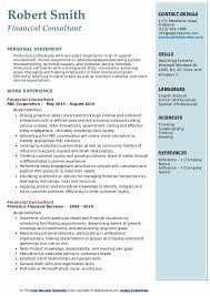 Financial advisors meet with clients to help them determine the best budgeting and retirement plans for them, including investing strategies and other financial responsibilities. Financial Consultant Resume Samples Qwikresume