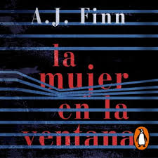 No sabe si lo ha visto o lo ha imaginado. La Mujer En La Ventana Audiolibros Por A J Finn 9788425356926 Rakuten Kobo Estados Unidos