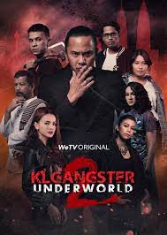 Bloodshed, power struggles, all to take the throne at kl gangster underworld. Drama Kl Gangster Underworld Season 2 Tonton Ep 1 Hingga Ep 8 Akhir Iamfuzy Com