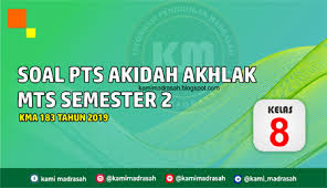 Buku digital madrasah adalah portal untuk membaca dan mendownload buku pelajaran yang dapat digunakan oleh siswa madrasah. Soal Pts Akidah Akhlak Kelas 8 Semester 2 Mts Kma 183 Tahun 2021 Di 2021