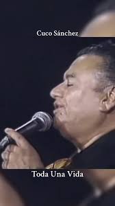 Cuco Sánchez- Toda Una Vida en Vivo